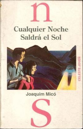 CUALQUIER NOCHE SALDR EL SOL