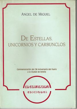 DE ESTELLAS, UNICORNIOS Y CARBUNCLOS