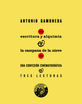 ESCRITURA Y ALQUIMIA & LA CAMPANA DE LA NIEVE