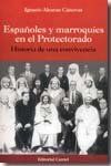 ESPAOLES Y MARROQUES EN EL PROTECTORADO