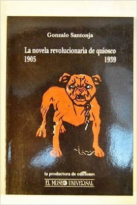 NOVELA REVOLUCIONARIA DE QUIOSCO, LA