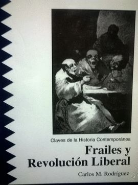 FRAILES Y REVOLUCI�N LIBERAL
