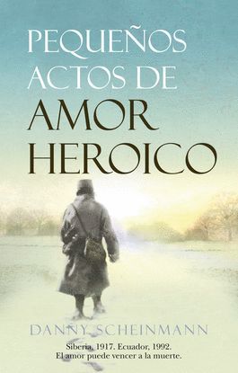 PEQUEOS ACTOS DE AMOR HEROICO