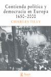 CONTIENDA POLTICA Y DEMOCRACIA EN EUROPA, 1650-2000