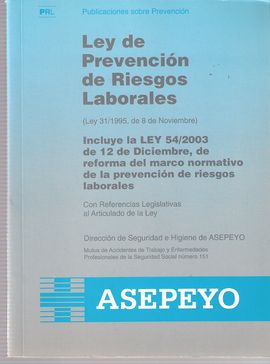 LEY DE PREVENCIN DE RIESGOS LABORALES: ASEPEYO