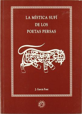 LA MSTICA SUF DE LOS POETAS PERSAS