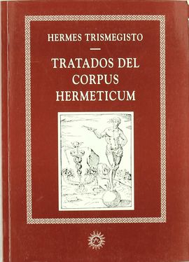 TRATADOS DEL CORPUS HERMETICUM