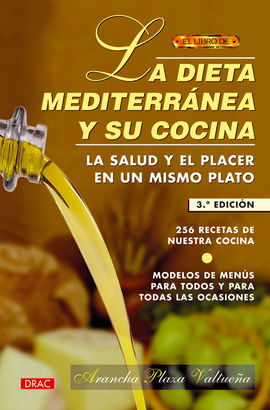 EL LIBRO DE LA DIETA MEDITERRNEA Y SU COCINA