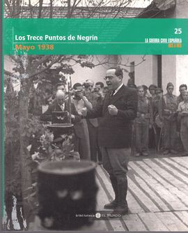LOS TRECE PUNTOS DE NEGRÍN (MAYO 1938)