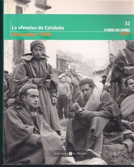 LA OFENSIVA DE CATALUA DICIEMBRE 1938