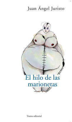 EL HILO DE LAS MARIONETAS