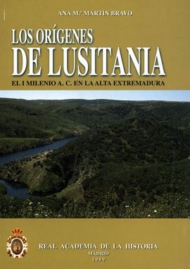 LOS ORGENES DE LA LUSITANIA: EL I MILENIO A.C. EN LA ALTA EXTREMADURA.