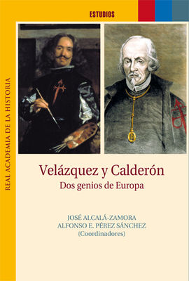 VELZQUEZ Y CALDERN. DOS GENIOS DE EUROPA.