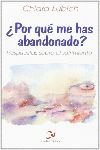 POR QU� ME HAS ABANDONADO?