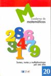 MATEMATICAS  20 - SUMAS, RESTAS Y MULTIPLICACIONES POR UNA CIFRA