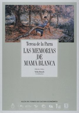 LAS MEMORIAS DE MAM� BLANCA