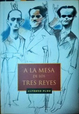 A LA MESA DE LOS TRES REYES: BUUEL, LORCA Y DAL