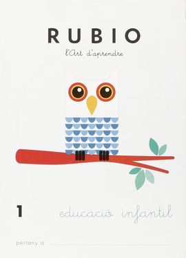 RUBIO, L'ART D'APRENDRE, EDUCACI INFANTIL. QUADERN 1