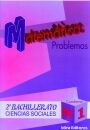 MATEMTICAS : PROBLEMAS : CIENCIAS SOCIALES, 2. BACHILLERATO, N. 1