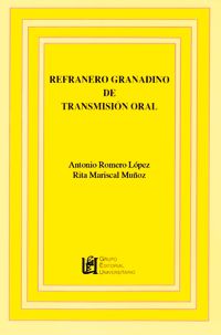 REFRANERO GRANADINO DE TRANSMISIN ORAL