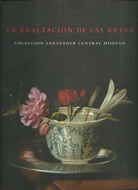 LA EXALTACIN DE LOS ARTES