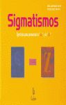 SIGMATISMOS