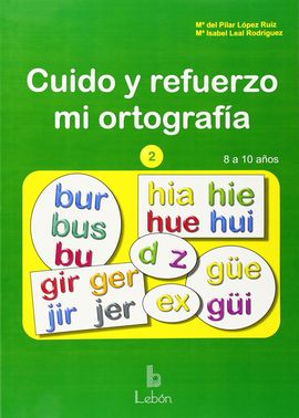 CUIDO Y REFUERZO MI ORTOGRAFA-2