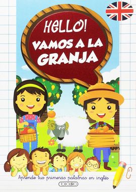 HELLO! VAMOS A LA GRANJA