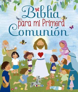 BIBLIA PARA MI PRIMERA COMUNIN