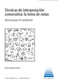 TCNICAS DE INTERPRETACIN CONSECUTIVA: LA TOMA DE NOTAS.