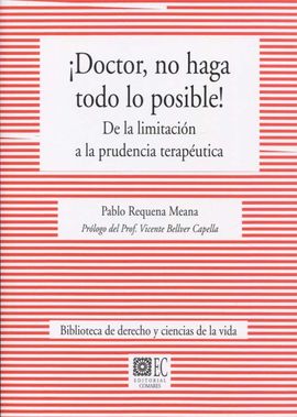 DOCTOR , NO HAGA TODO LO POSIBLE