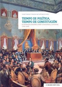 TIEMPO DE POLTICA, TIEMPO DE CONSTITUCIN