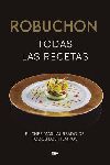 ROBUCHON. TODAS LAS RECETAS