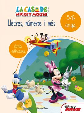 LA CASA DE MICKEY MOUSE. LLETRES, NMEROS I MS 5/6