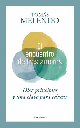 EL ENCUENTRO DE TRES AMORES