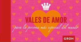 VALES DE AMOR PARA LA PERSONA MS ESPECIAL DEL MUNDO