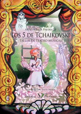 LOS 5 DE TCHAIKOVSKY. TALLER DE TEATRO MUSICAL