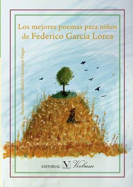 LOS MEJORES POEMAS PARA NIOS DE FEDERICO GARCA LORCA