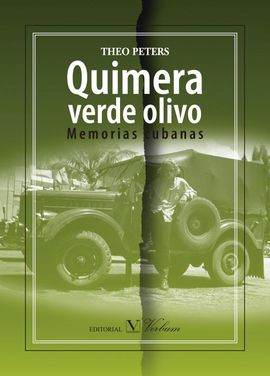 QUIMERA VERDE OLIVO: MEMORIAS CUBANAS