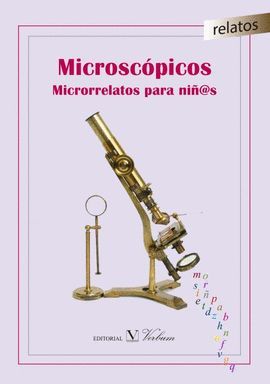 MICROSCPICOS. MICRORRELATOS PARA NI@S