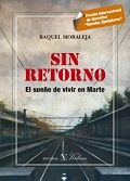 SIN RETORNO. EL SUEO DE VIVIR EN MARTE