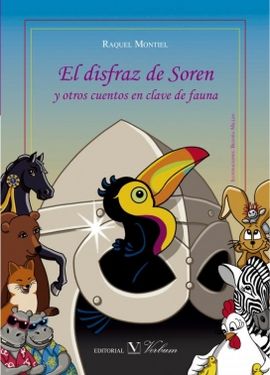 EL DISFRAZ DE SOREN Y OTROS CUENTOS EN CLAVE DE FAUNA