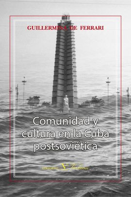 COMUNIDAD Y CULTURA EN LA CUBA POSTSOVITICA