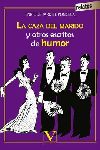 LA CAZA DEL MARIDO Y OTROS ESCRITOS DE HUMOR