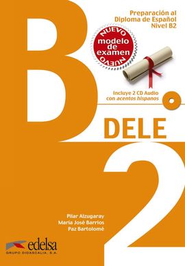 PREPARACIN AL DELE B2 - LIBRO DEL ALUMNO + CD AUDIO (ED. 2014)