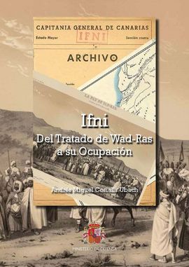 IFNI. DEL TRATADO WAD-RAS A SU OCUPACIN