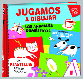 JUGAMOS A DIBUJAR, LOS ANIMALES DOMSTICOS