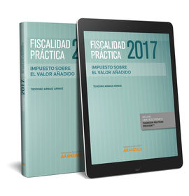 FISCALIDAD PRCTICA 2017. IMPUESTO SOBRE EL VALOR AADIDO (PAPEL + E-BOOK)