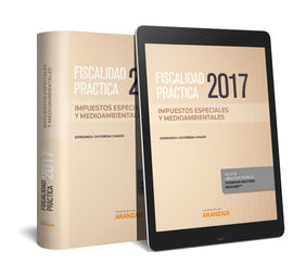FISCALIDAD PRCTICA 2017. IMPUESTOS ESPECIALES Y MEDIOAMBIENTALES (PAPEL + E-BOO