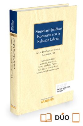 SITUACIONES JURDICAS FRONTERIZAS CON LA RELACIN LABORAL (PAPEL + E-BOOK)